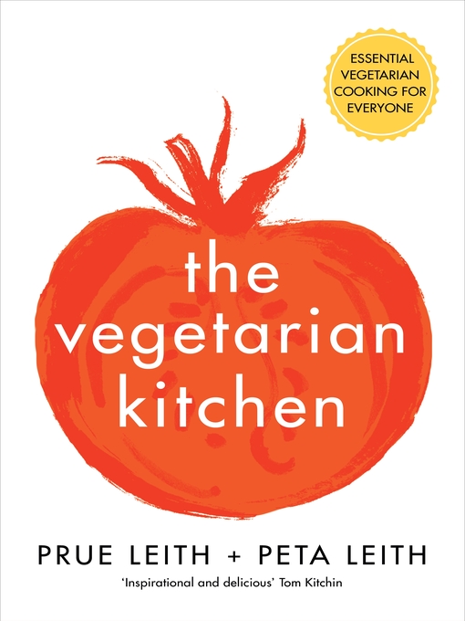 Title details for The Vegetarian Kitchen by Prue Leith - Wait list